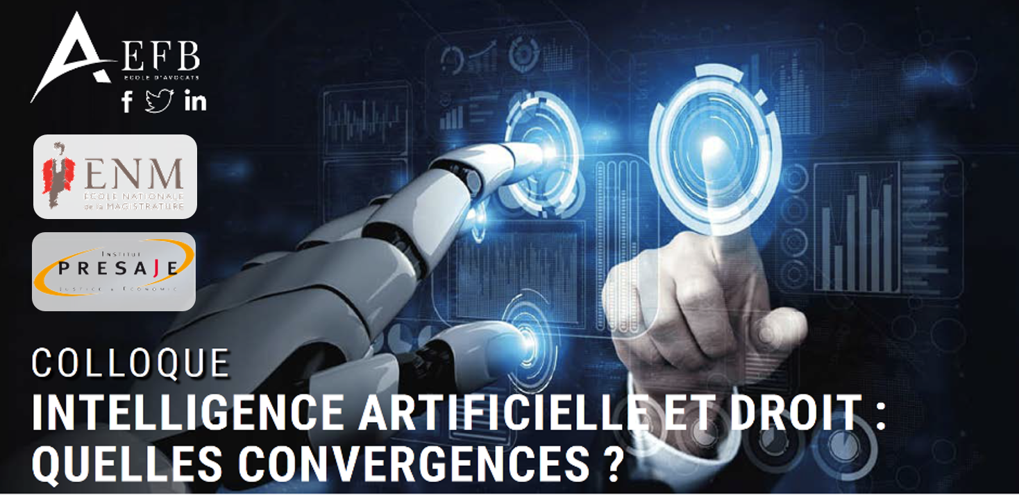 Colloque : Intelligence Artificielle et Droit : Quelles Convergences ?