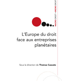 L'Europe du droit face aux entreprises planétaires