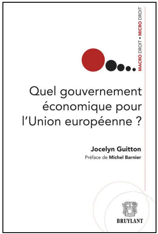 Quel gouvernement économique pour l'Europe ?